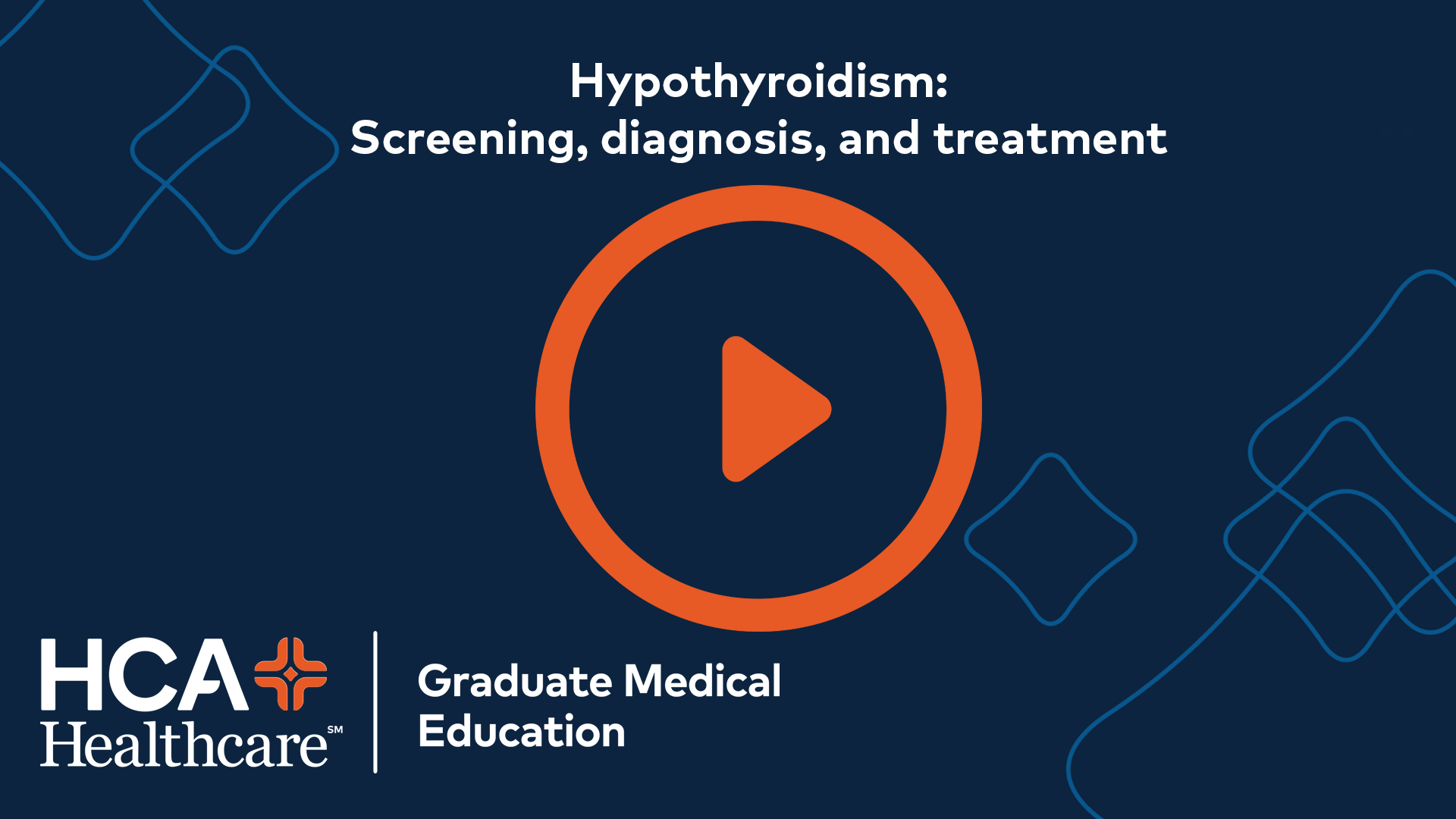 National Grand Rounds: Hypothyroidism - Screening, Diagnosis, and Treatment Banner